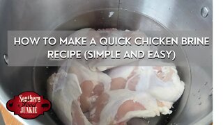 How To Make A Quick Chicken Brine Recipe (Simple and Easy)