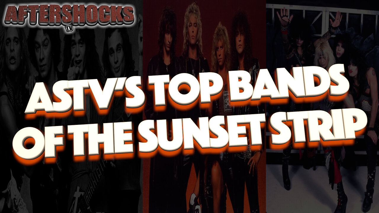 ASTV | Top Sunset Strip Bands