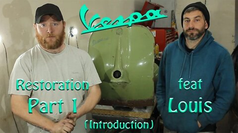 Vespa Restoration Part 1 (introduction)