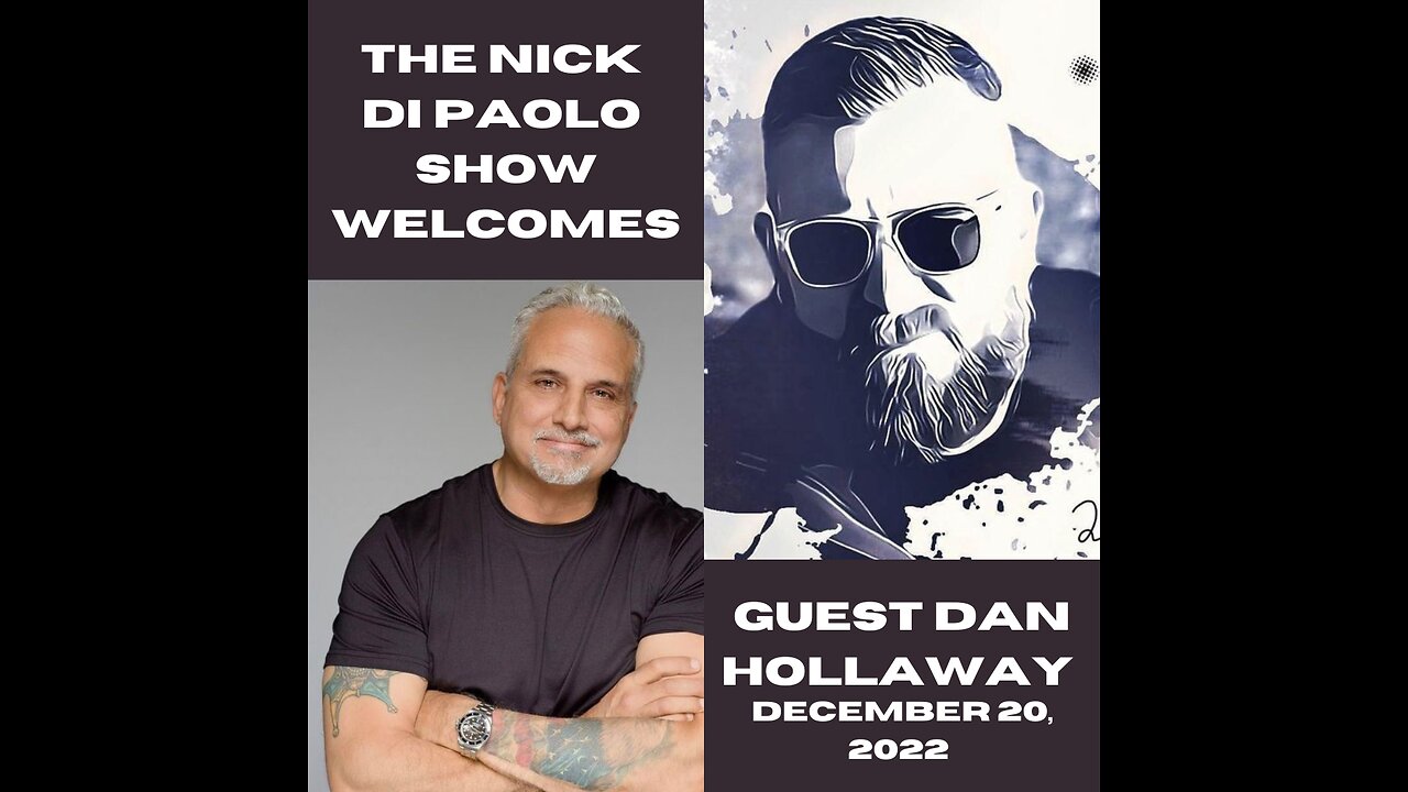 Dan Hollaway | Nick Di Paolo Show #1325