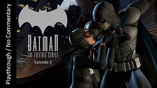 Batman: The Telltale Series - S1E2 - Children of Arkham FULL playthrough