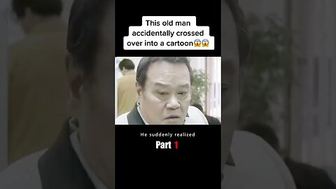 This old man accidentally crossed over into a cartoon😱😱 #film #movie #anime #cartoon