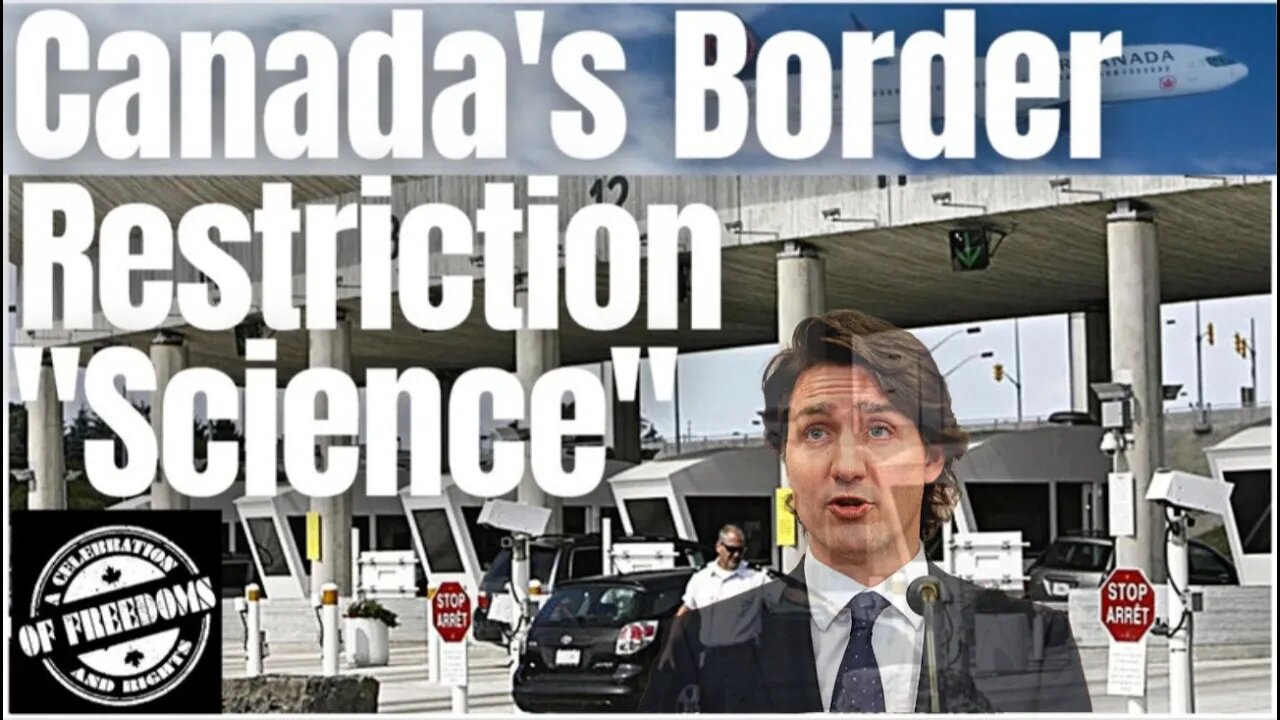 Canada's Border Restriction Science