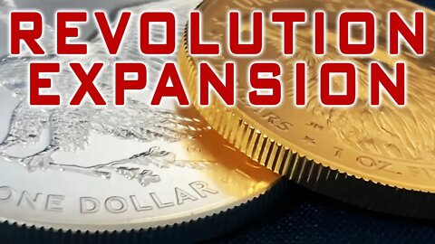 Precious Metals Revolution Expands