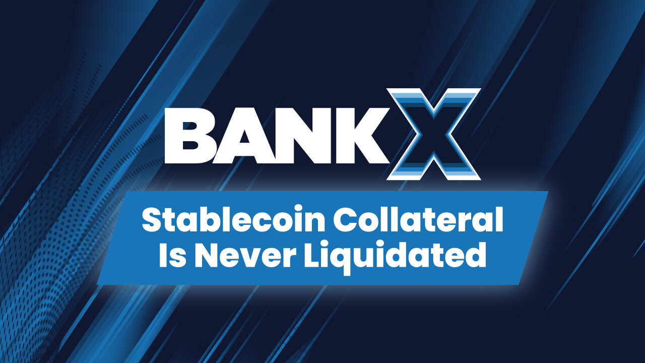 How the BankX XSD Stablecoin Never Faces Liquidation