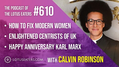 The Podcast of the Lotus Eaters #610