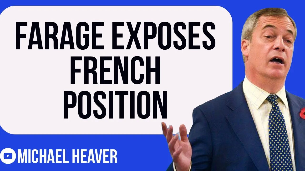 Nigel Farage EXPOSES French Government Position