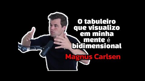 Como funciona a cabeça de Magnus Carlsen [legendado]