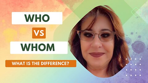 Who vs. Whom