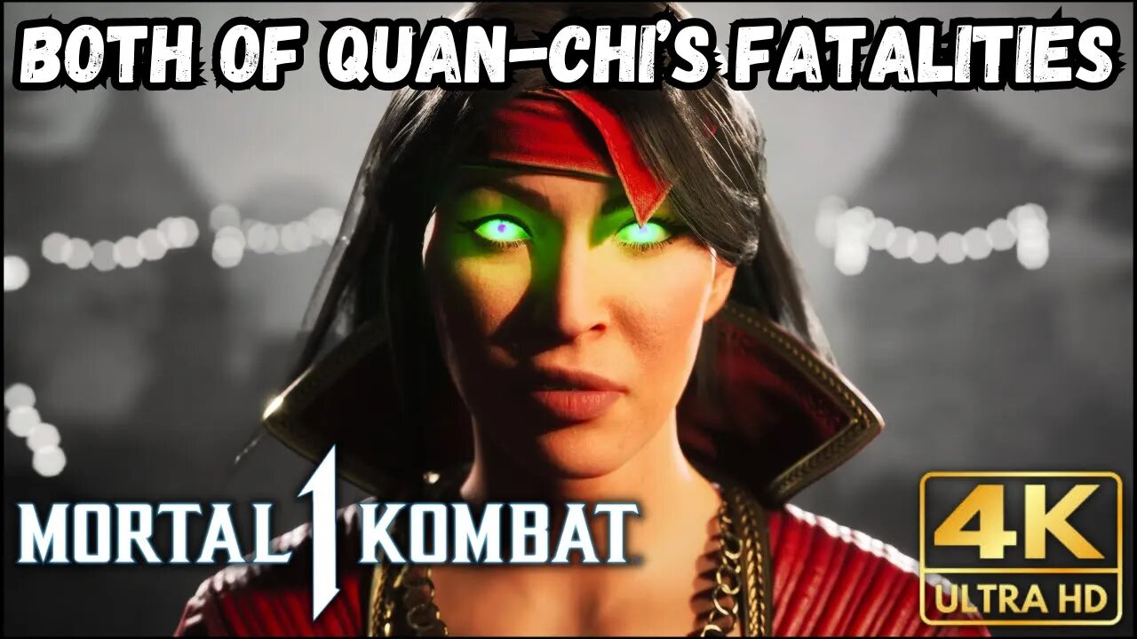 Both of Quan-Chi's Fatalities | Mortal Kombat 1 4K Clips (Quan Chi Fatalities)