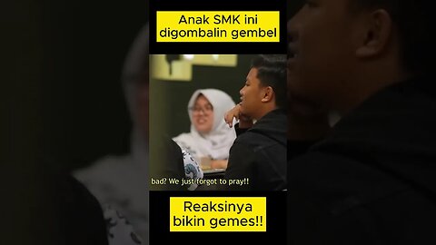 Anak SMK ini digombalin gembel, reaksinya bikin gemes!!