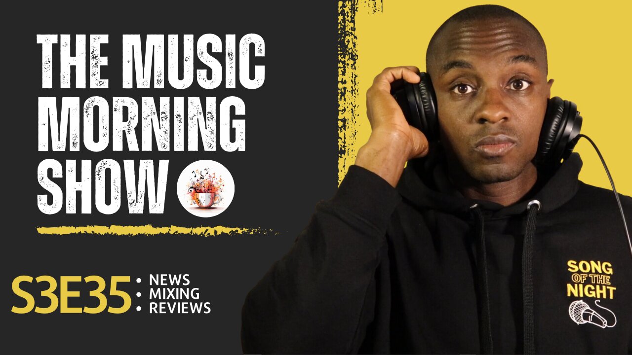 The Music Morning Show: Reviewing Your Music Live! - S3E35