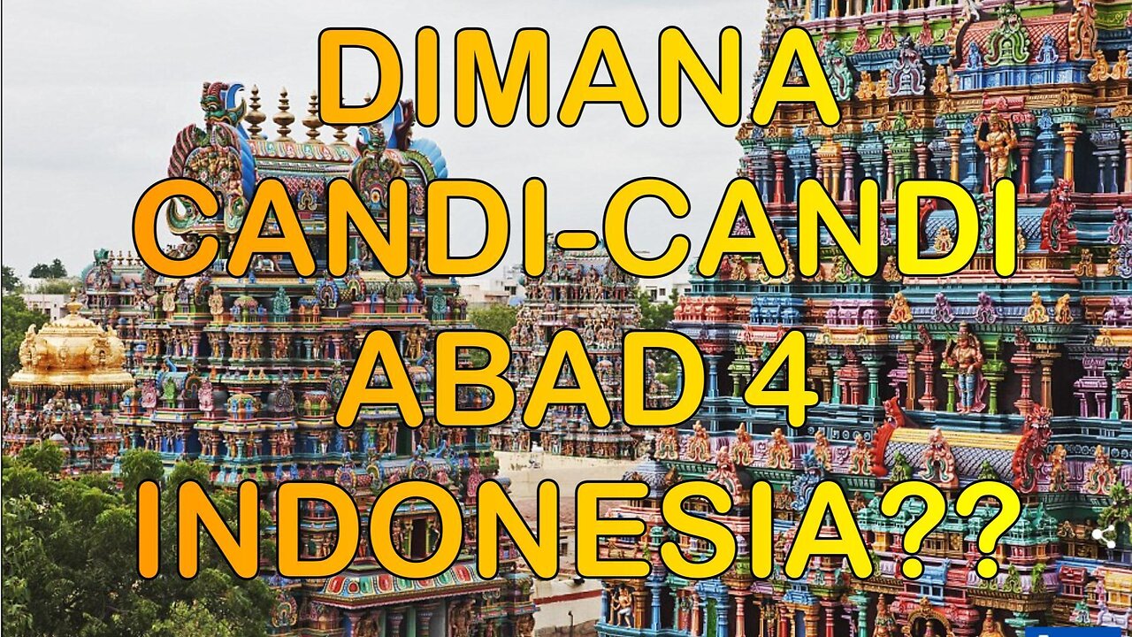 DIMANA CANDI2 ABAD 4 INDONESIA? INDIA SAJA PUNYA.