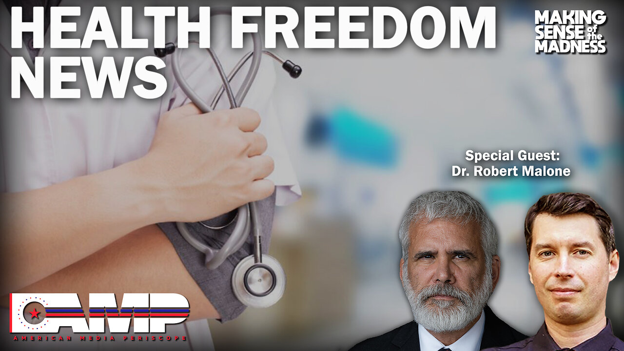 Health Freedom News With Dr. Robert Malone | MSOM EP. 639