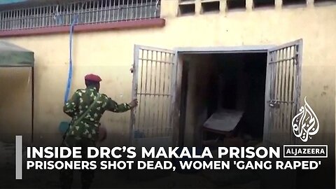 Prisoners shot dead, women 'gang raped': Inside the DRC prison break attempt