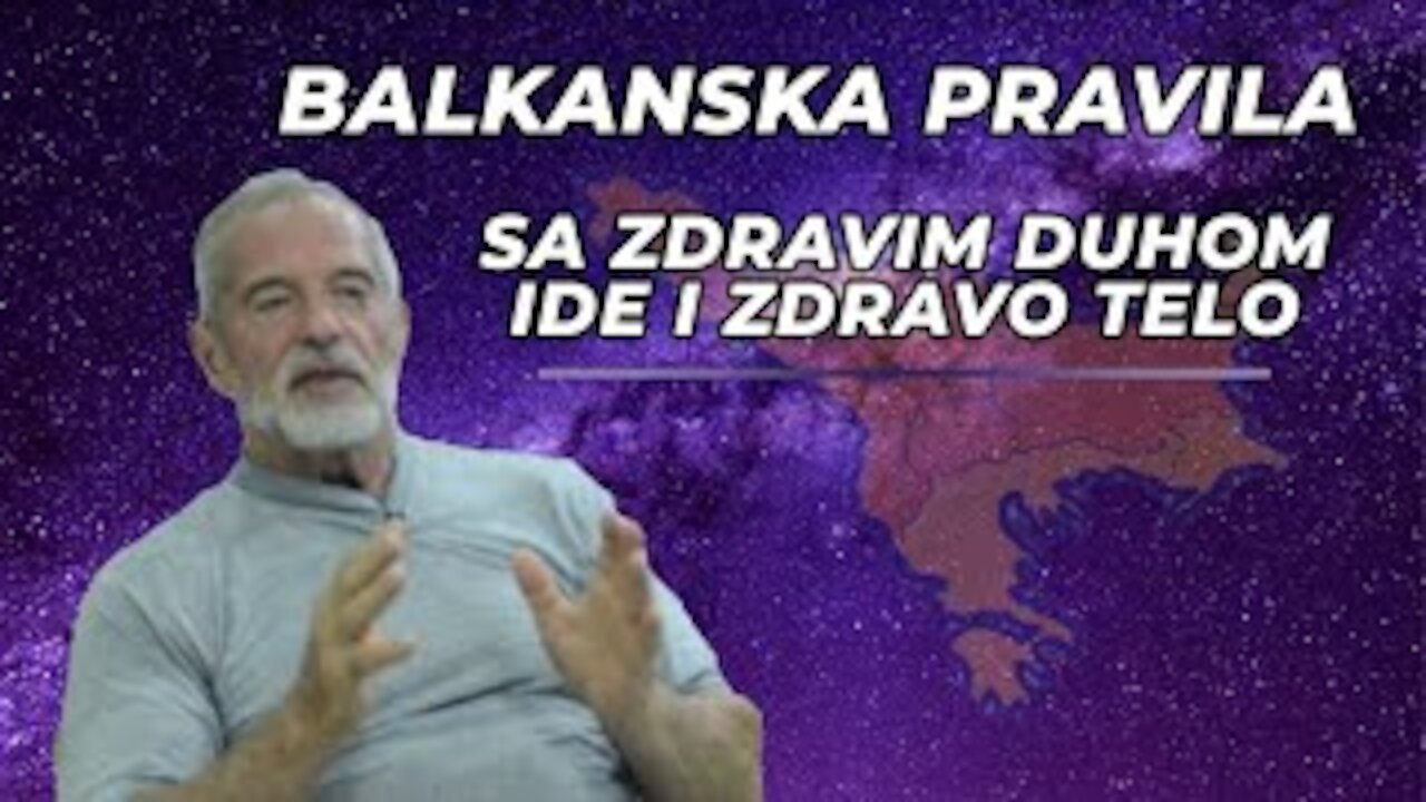 Petar Čelik - Balkanska pravila 7 - U zdravom duhu zdravo telo