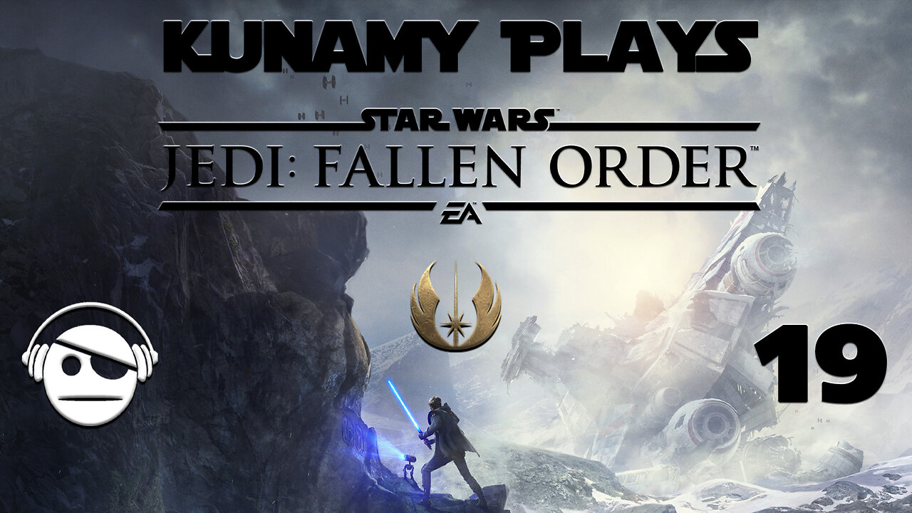 Star Wars Jedi: Fallen Order | Ep 19 | Kunamy Master plays