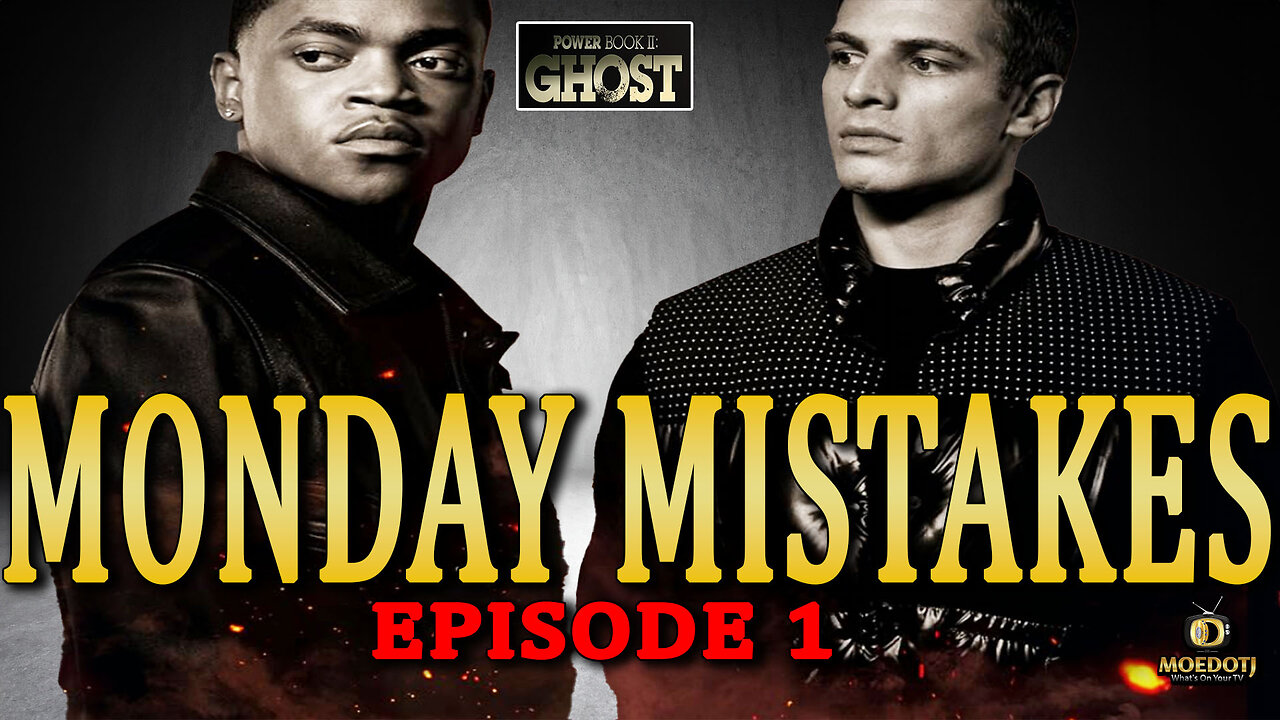 POWER BOOK II: GHOST SEASON 4 Episode 1 Monday Mistakes