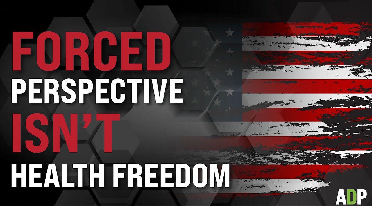 Forced Perspective Isn't Health Freedom