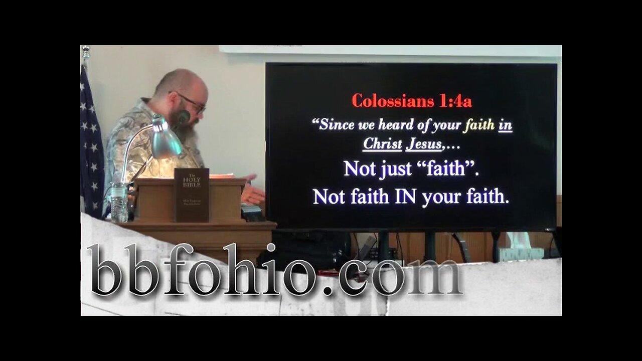 004 Faith, Love and Hope (Colossians 1:3-5) 2 of 2