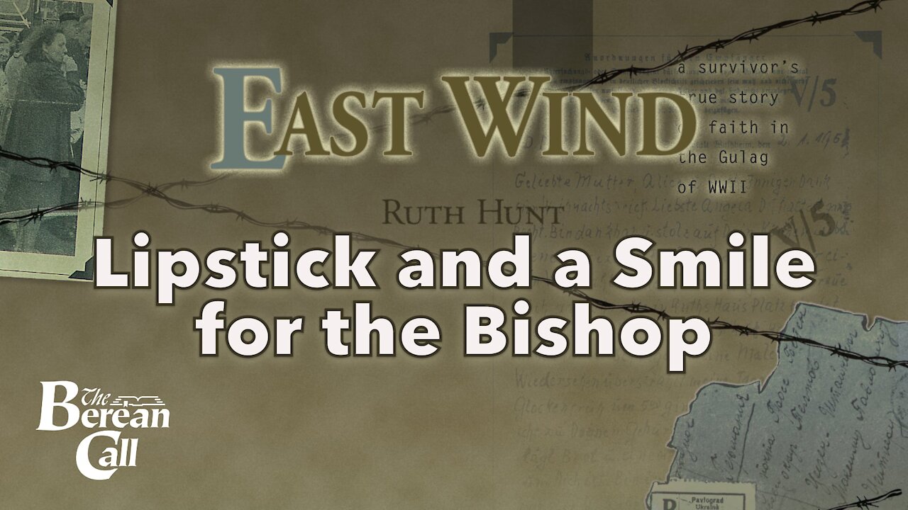 Lipstick and a Smile for the Bishop - East Wind Chapter Fifteen