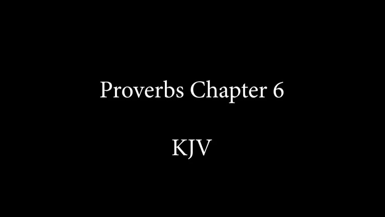 Proverbs Chapter 6 KJB