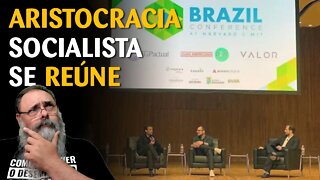 Brazil Conference: A casa grande da política brasileira reclama de você não estar mais obedecendo