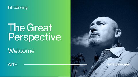 The Great Perspective Channel Introduction