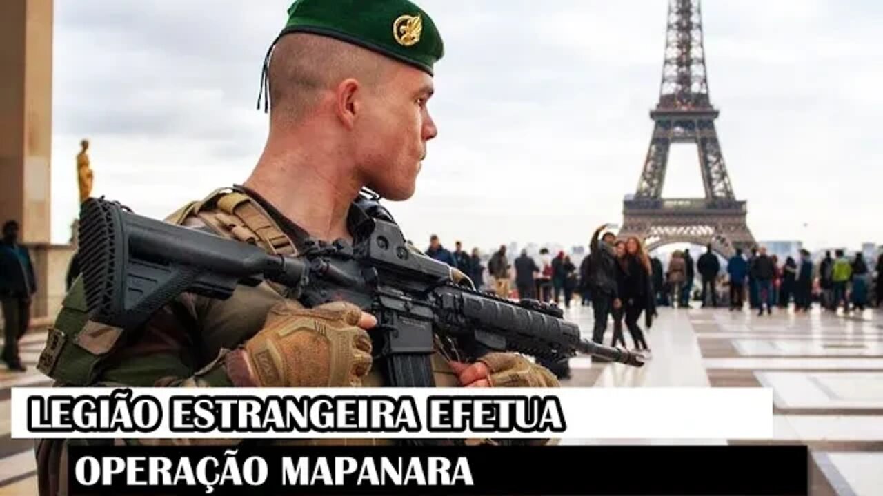 Legião Estrangeira Efetua Operação MAPANARA