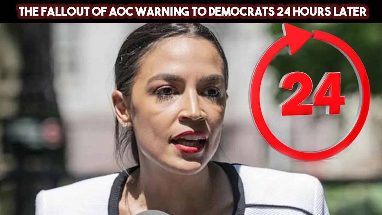 The Fallout Of AOC Warning To Democrats 24 Hours Later