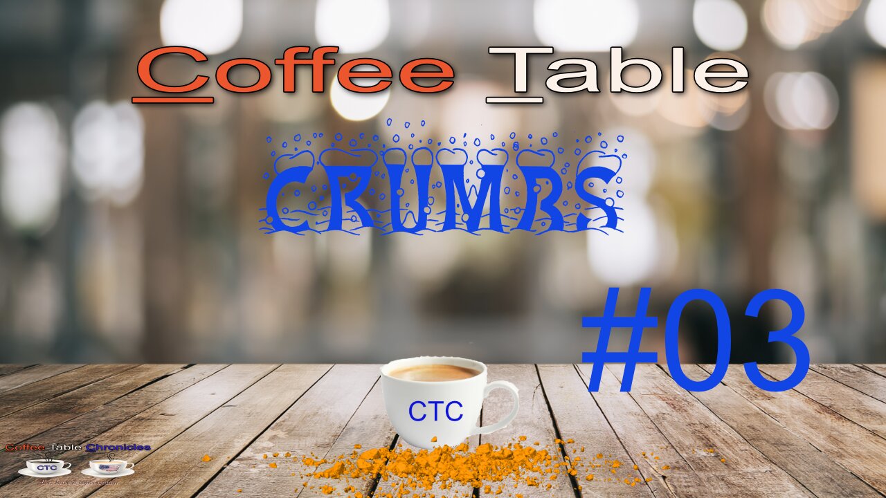 Coffee Table Crumbs #03 - Security