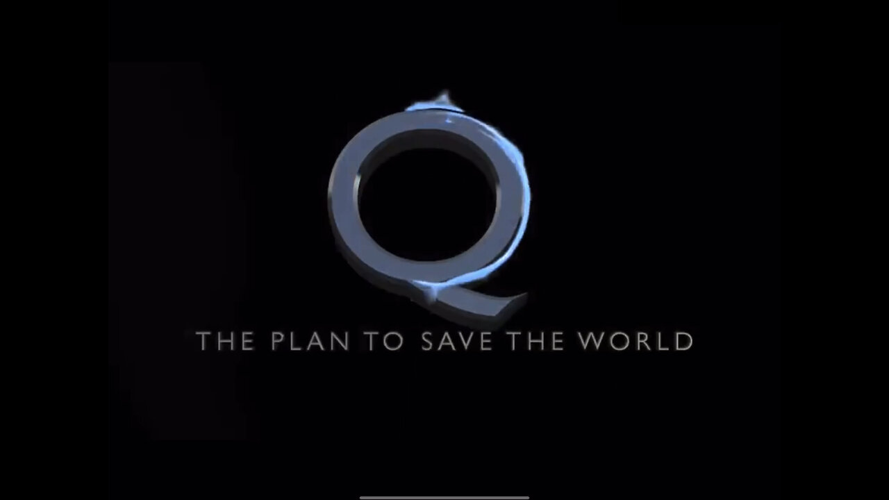 𝗤 - 𝗧𝗵𝗲 𝗣𝗹𝗮𝗻 𝗧𝗼 𝗦𝗮𝘃𝗲 𝗧𝗵𝗲 𝗪𝗼𝗿𝗹𝗱