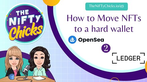 How to Move NFTs to a Ledger Nano X Hard Wallet