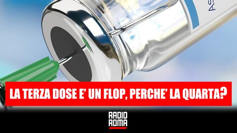 LA TERZA DOSE E' UN FLOP, PERCHE' LA QUARTA? - A VISO SCOPERTO