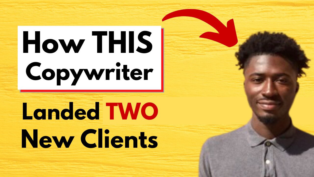 How This Email Copywriter Landed Two New Freelance Clients [SIMPLEST Way To Get Copywriting Clients]