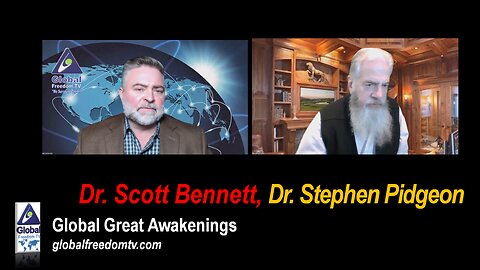 2024-01-24 Global Great Awakenings. Scott Bennett, Dr. Stephen Pidgeon.