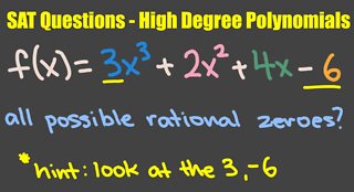 4 SAT Practice Problems - High Degree Polynomials