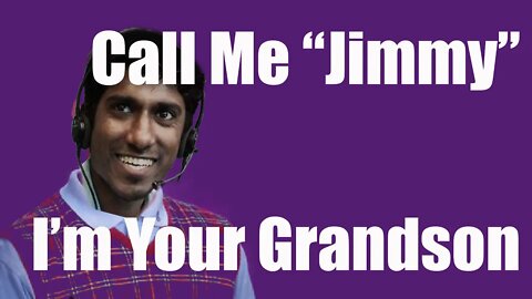 Scammer calls himself "Jimmy - the Grandson"