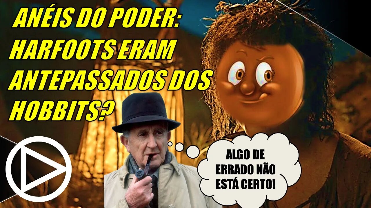 ANÉIS DO PODER: SOBRE OS "ANTEPASSADOS" DOS HOBBITS! #HORAPLAY