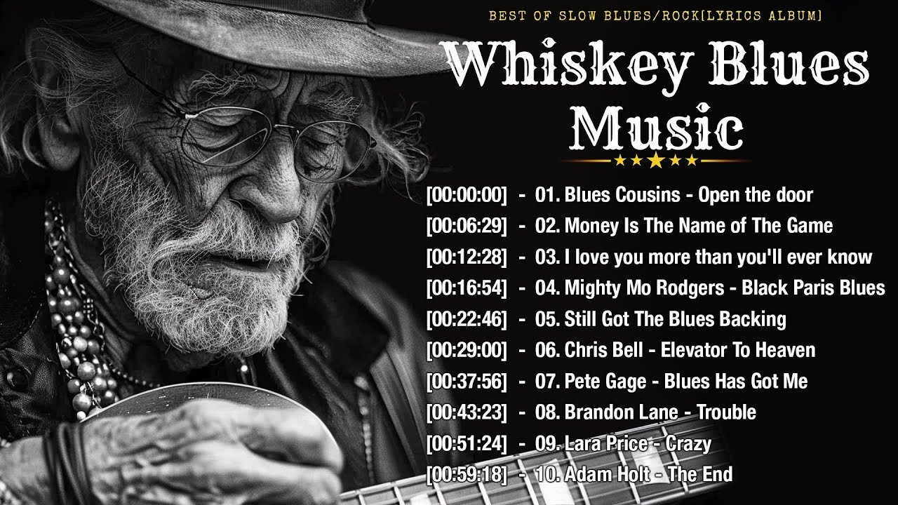 WHISKEY BLUES MUSIC - BEST OF SLOW BLUES / ROCK - Excellent Collections of Vintage Blues Songs