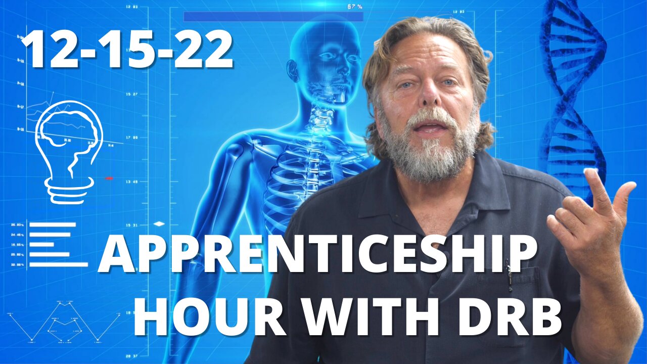 "Apprenticeship Hour with DrB" (12/15/22) LIVE Workshop Announcement