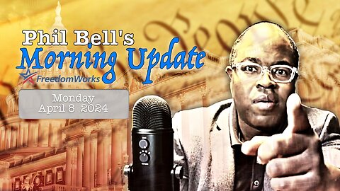 It's Time To Replenish America. You In? Phil Bell's Freedomworks Morning Update