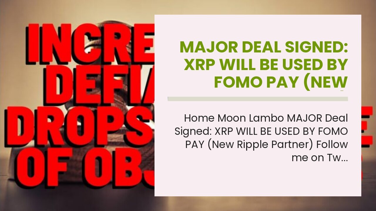 MAJOR Deal Signed: XRP WILL BE USED BY FOMO PAY (New Ripple Partner)