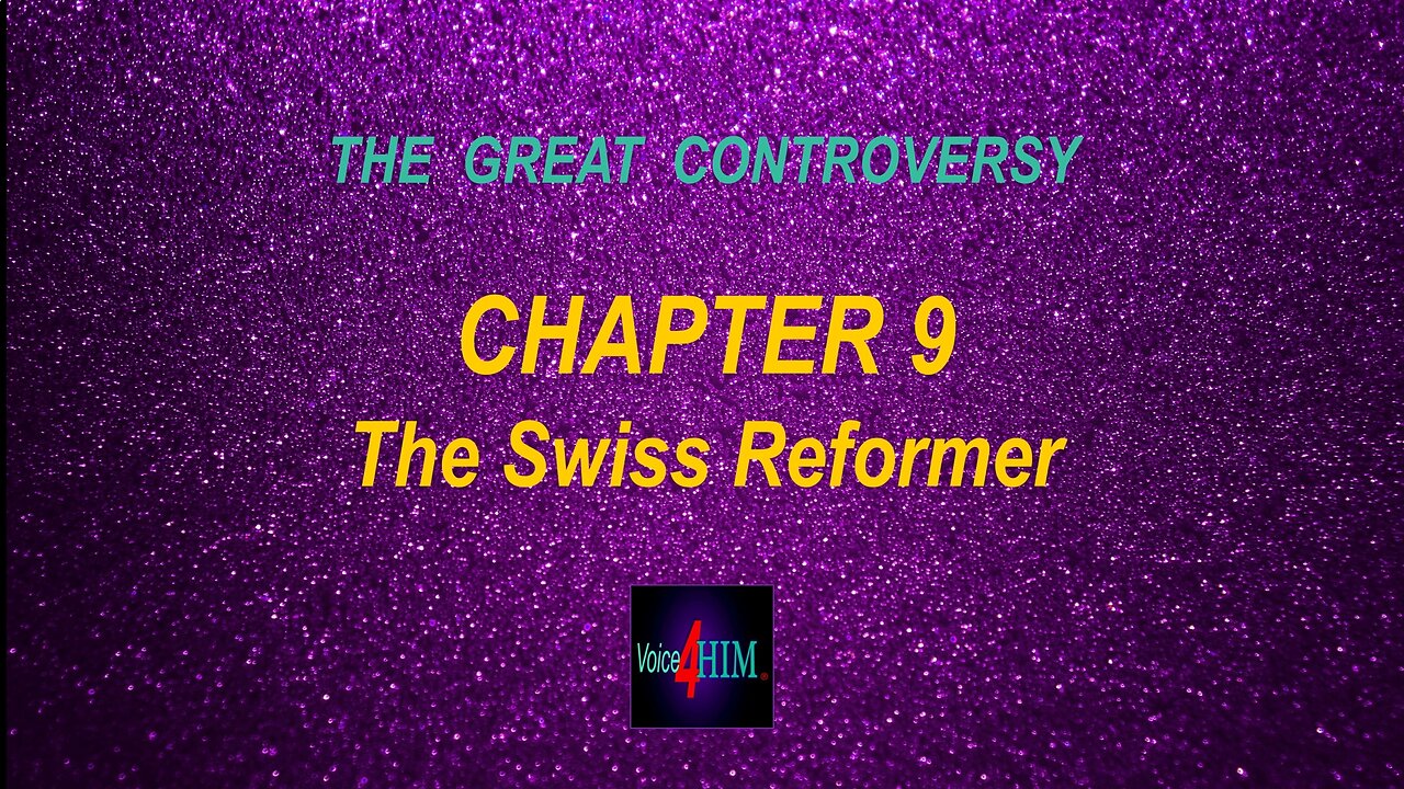 The Great Controversy - CHAPTER 9