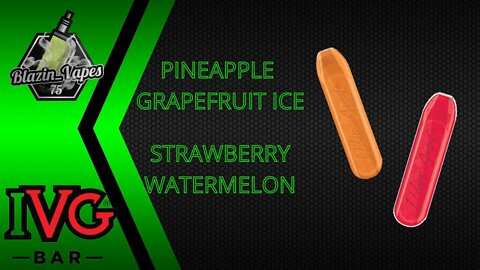 IVG BAR - Strawberry WaterMelon/Pineapple Grapefruit Ice