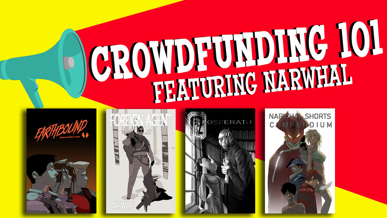 Crowdfunding 101 featuring Narwhal | Ep. 001