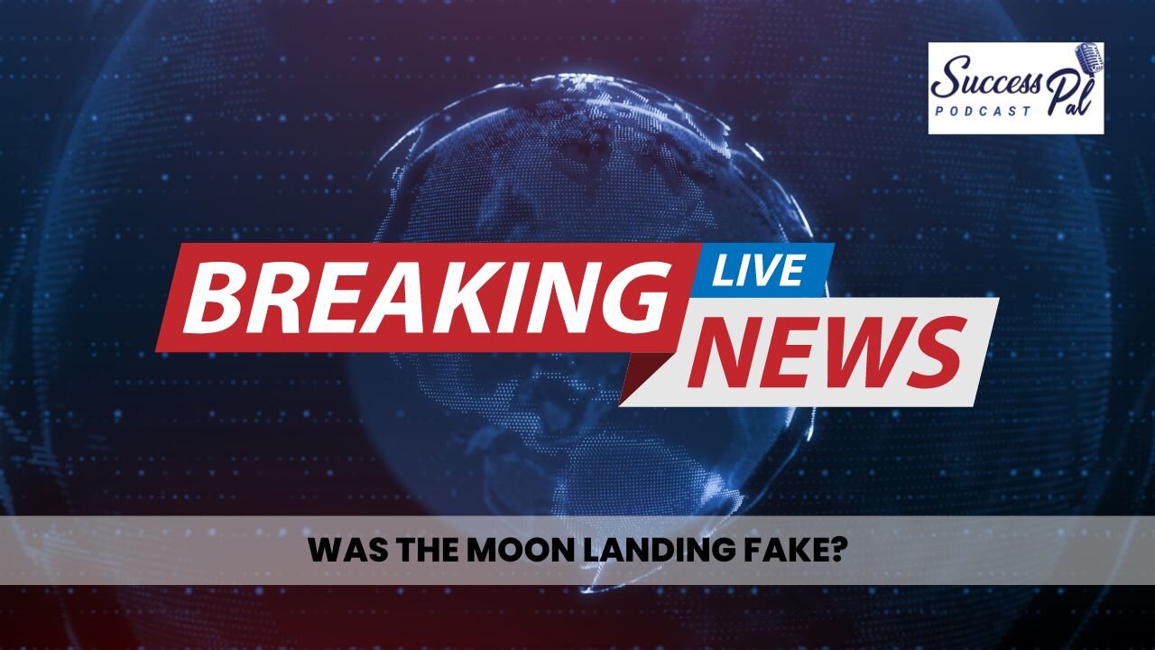 Was the Moon Landing Fake?