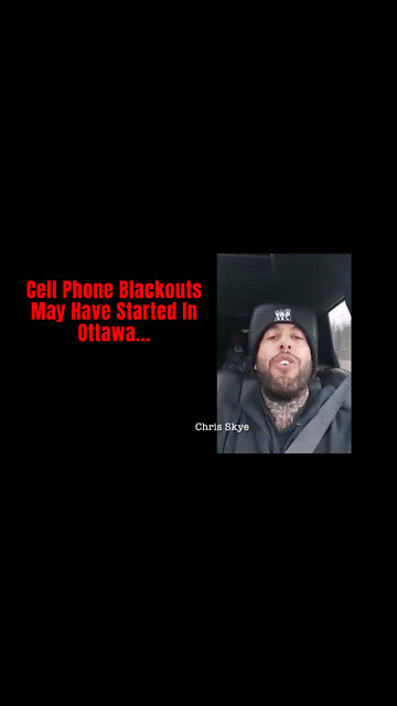 Cell Phone Blackouts May Have Started In Ottawa...