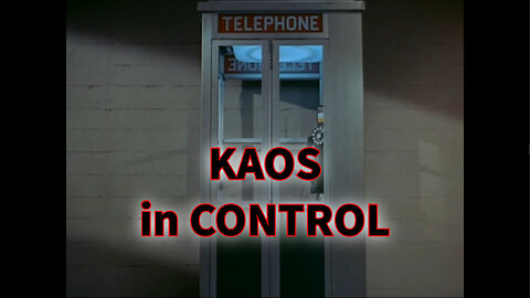 "KAOS in CONTROL"