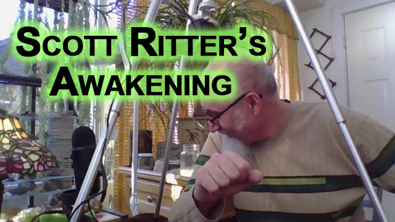 Scott Ritter’s Awakening That Western Corporate Media Is Just Propaganda, Lies Detached From Reality